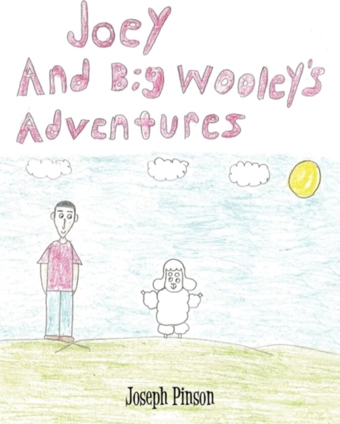 Joey and Big Wooley's Adventures av Joseph Pinson (Paperback)