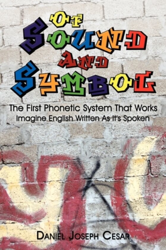 Of Sound And Symbol av Daniel Joseph Cesar (Hardcover)