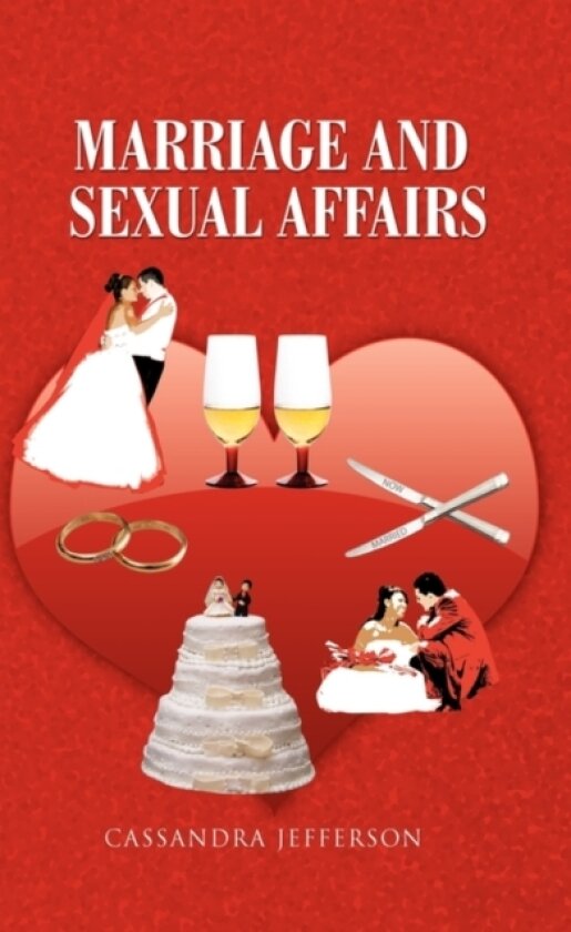 Marriage and Sexual Affairs av CASSANDRA JEFFERSON (Paperback)