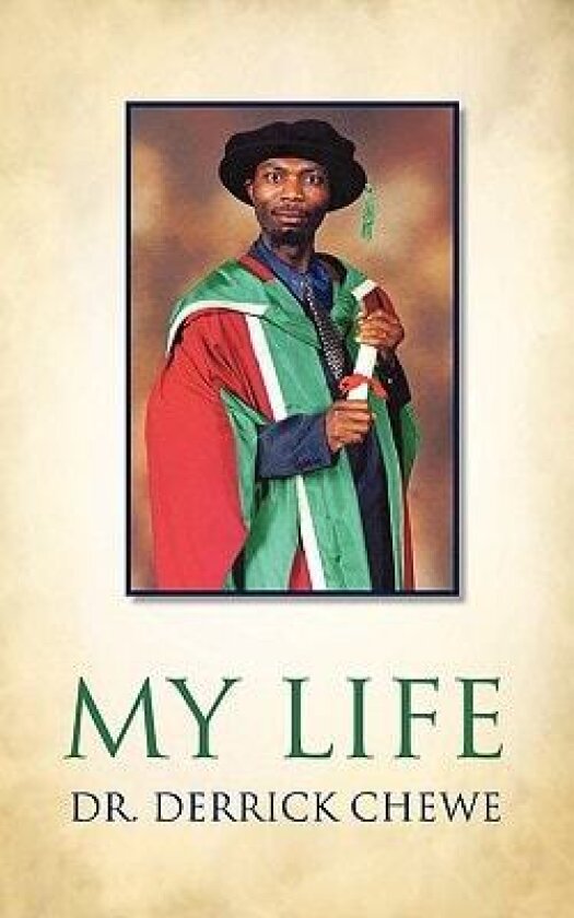 My Life av Dr.Derrick Chewe (Paperback)