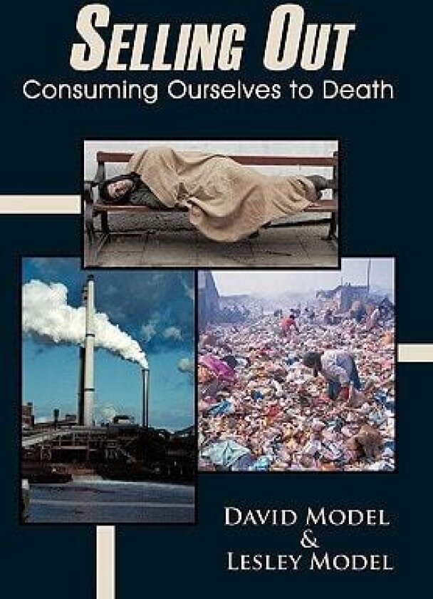 Selling Out av David Model, Lesley Model (Hardcover)