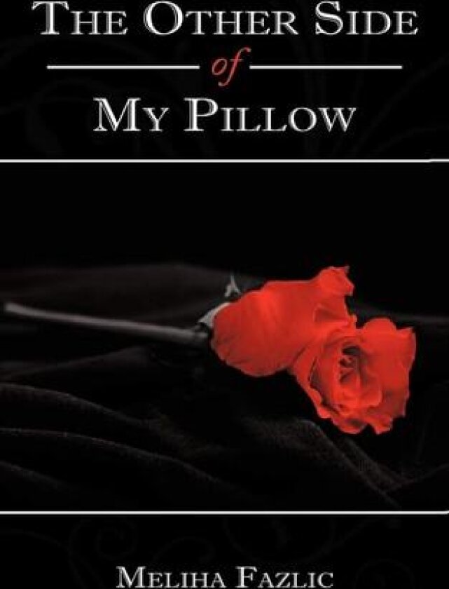 The Other Side of My Pillow av Meliha Fazlic (Paperback)