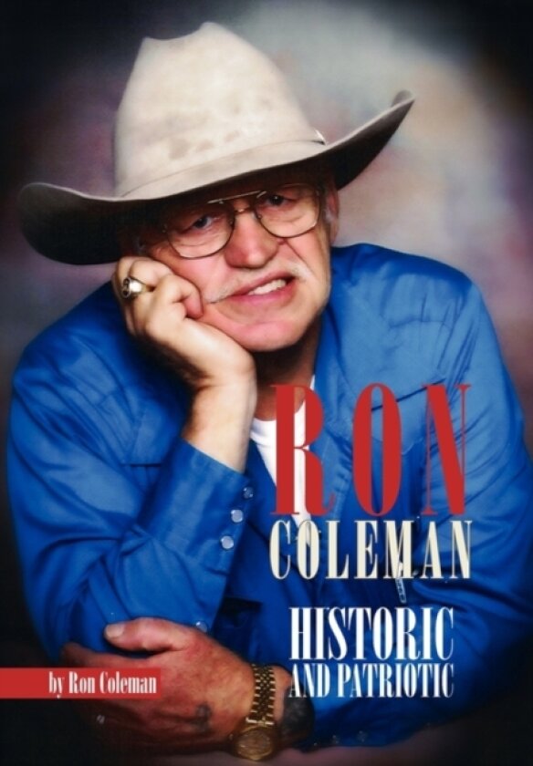 Ron Coleman Historic and Patriotic av Ron Coleman (Hardcover)