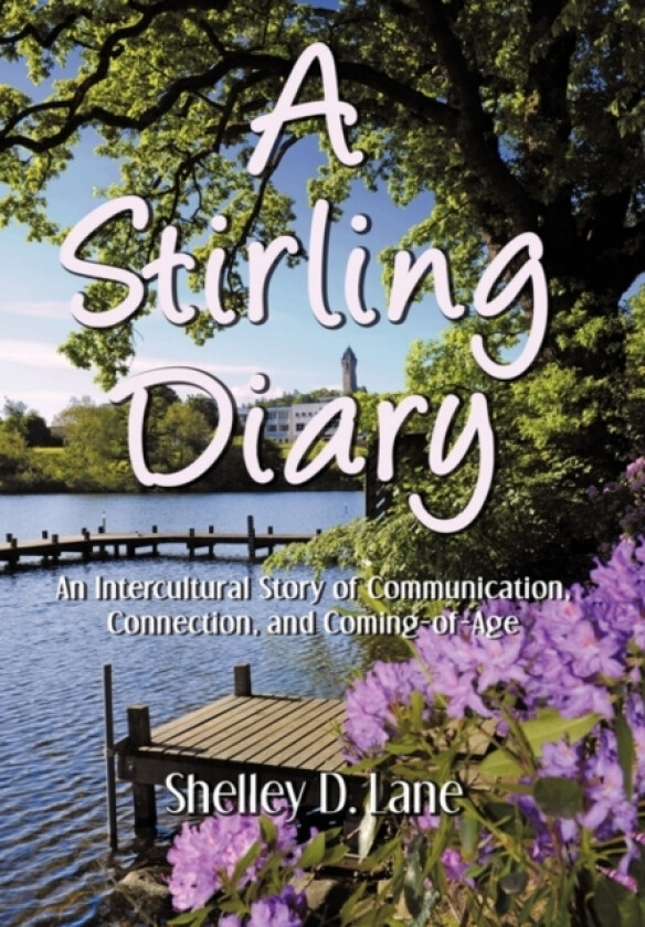 A Stirling Diary av Shelley D Lane (Paperback)