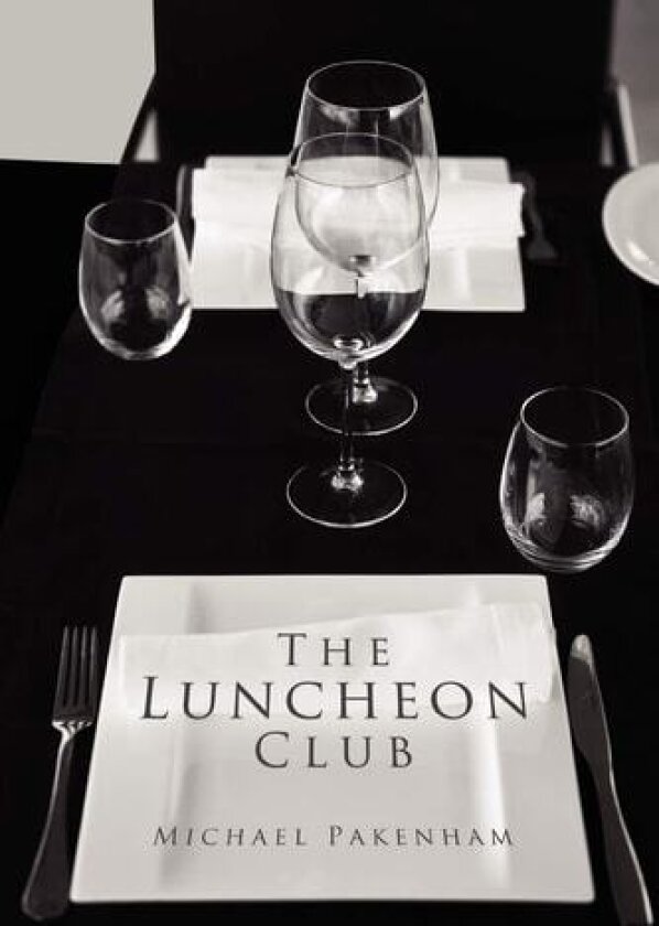 The Luncheon Club av Michael Pakenham (Paperback)