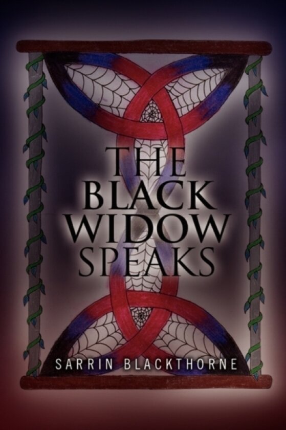 The Black Widow Speaks av Sarrin Blackthorne (Paperback)