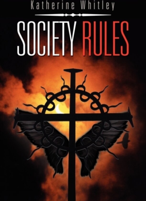 Society Rules av Katherine Whitley (Hardcover)