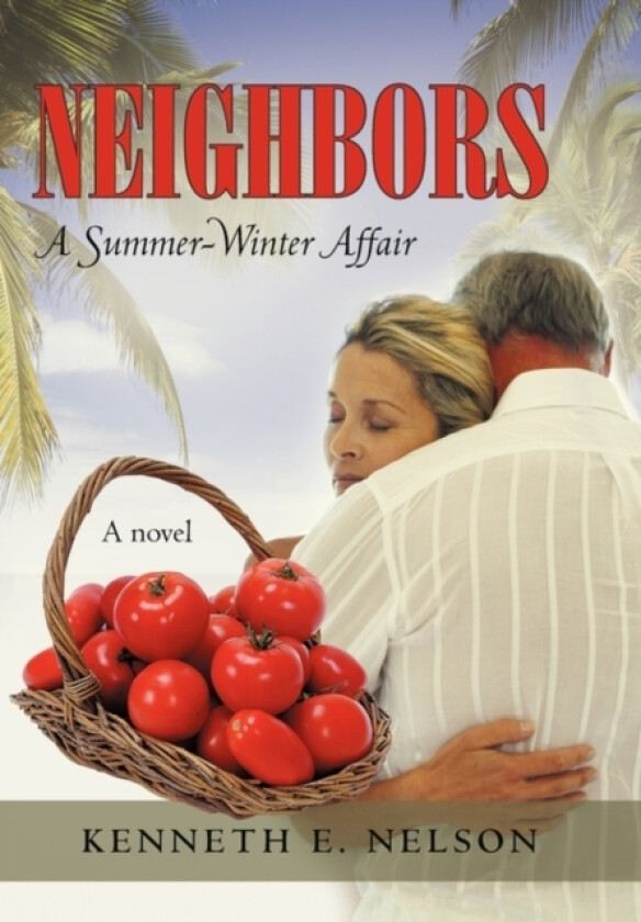 Neighbors av Kenneth E Do Faao Facofp Nelson (Hardcover)