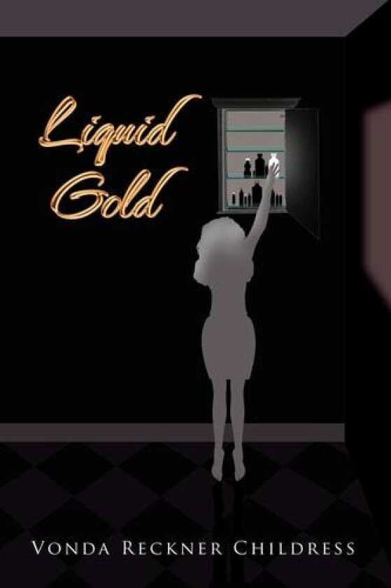 Liquid Gold av Vonda Reckner Childress (Paperback)