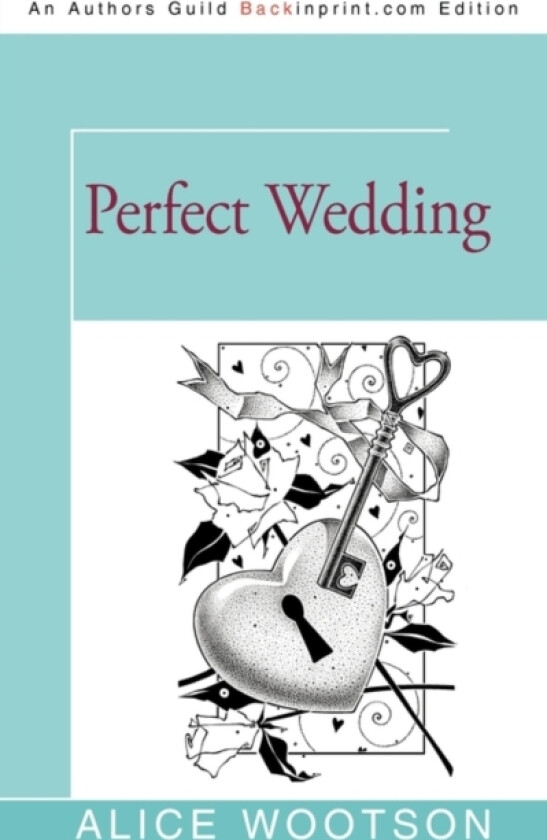 Perfect Wedding av Alice Wootson (Paperback)