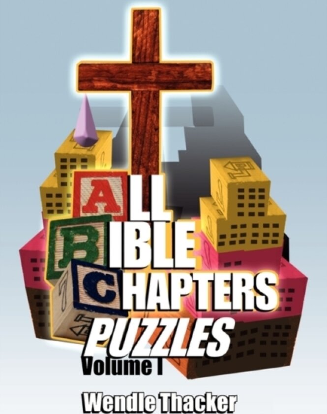 Puzzles for All Bible Chapters Volume I av Wendle Thacker (Paperback)