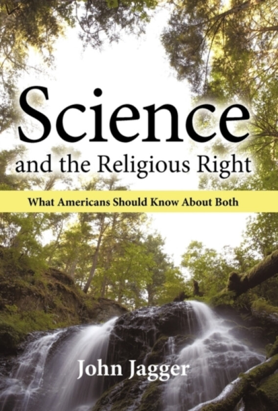 Science and the Religious Right av John Jagger (Paperback)