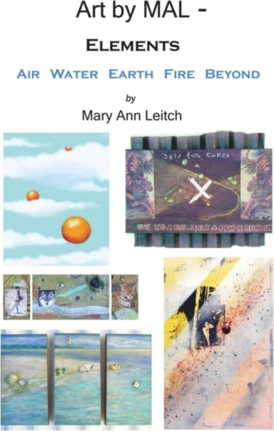Art by MAL - Elements av Mary Ann Leitch (Paperback)