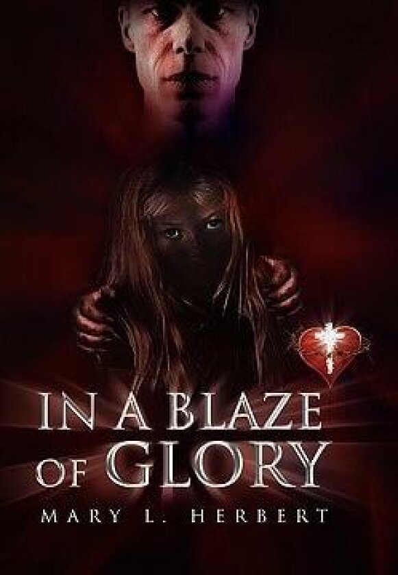In a Blaze of Glory av Mary L Herbert (Hardcover)