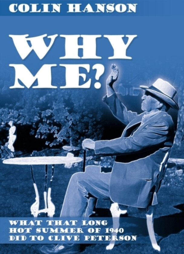 Why Me? av Colin Hanson (Hardcover)