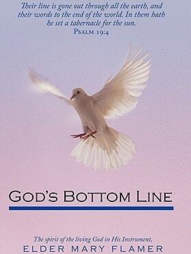 God's Bottom Line av Elder Mary Flamer (Hardcover)
