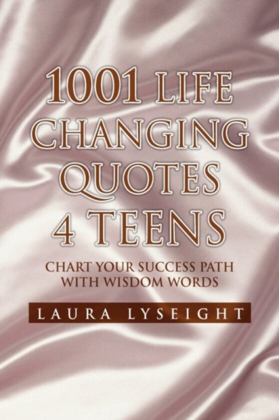 1001 Life Changing Quotes 4 Teens av Laura Lyseight (Paperback)