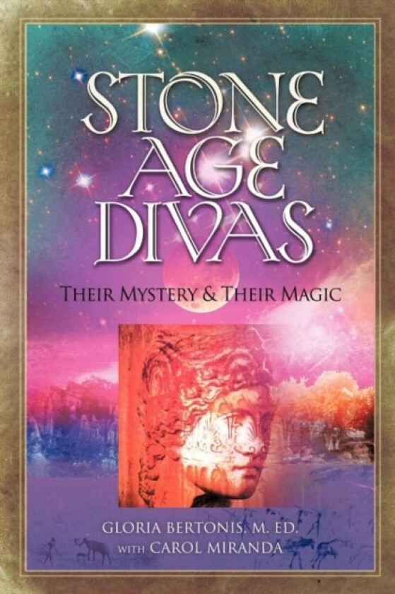 Stone Age Divas av Gloria Bertonis (Paperback)