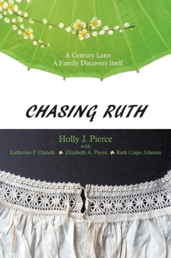 Chasing Ruth av Holly J Pierce (Paperback)