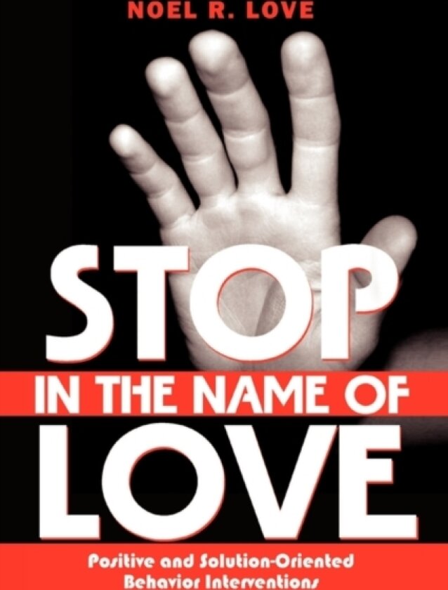 Stop in the Name of Love av Noel R Love (Paperback)