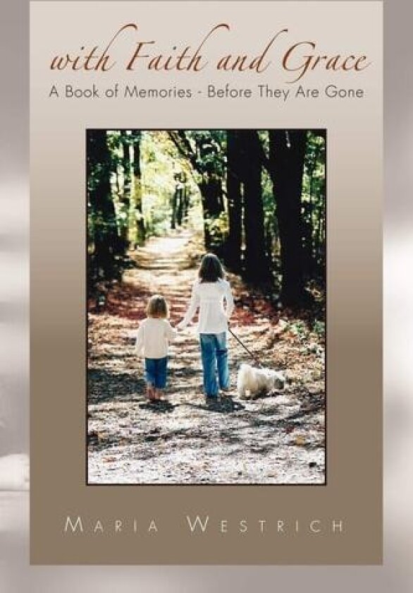With Faith and Grace av Maria Westrich (Paperback)