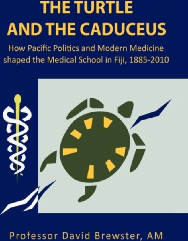 The Turtle and the Caduceus av Professor David Am Brewster, Sir David Sir Brewster (Paperback)