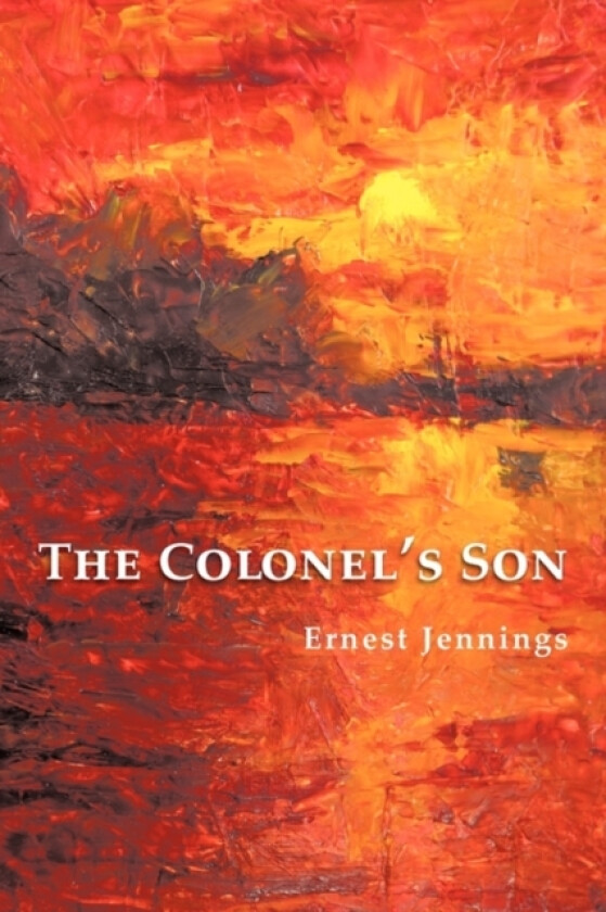 The Colonel's Son av Ernest Jennings (Paperback)