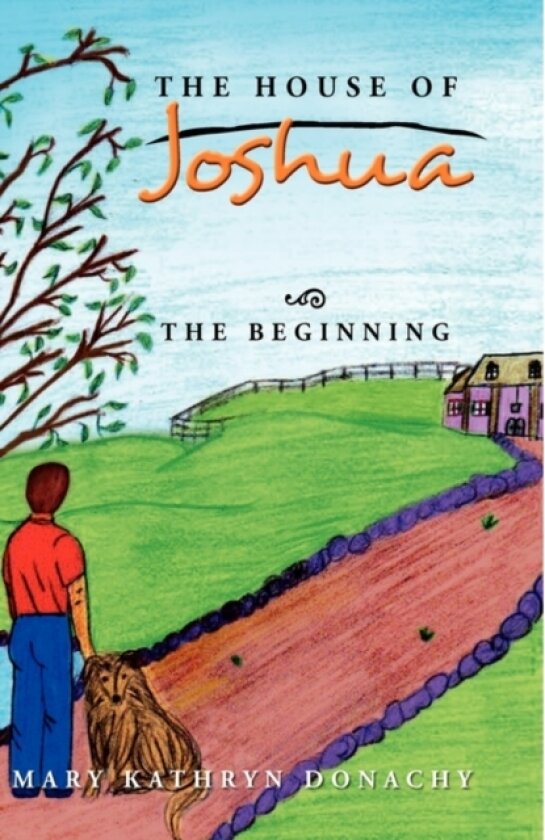 The House of Joshua av Mary Kathryn Donachy (Paperback)