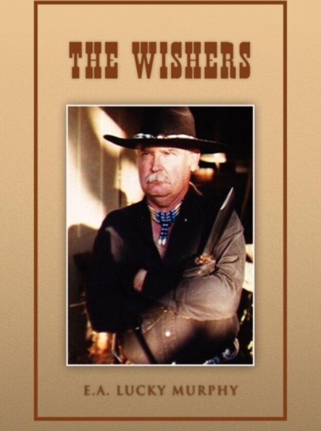 The Wishers av E a Lucky Murphy (Paperback)