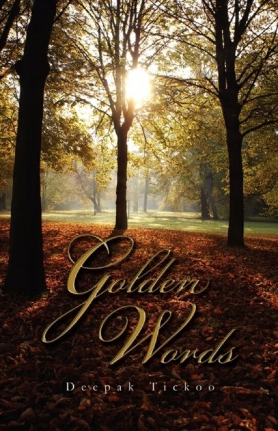 Golden Words av DEEPAK TICKOO (Paperback)