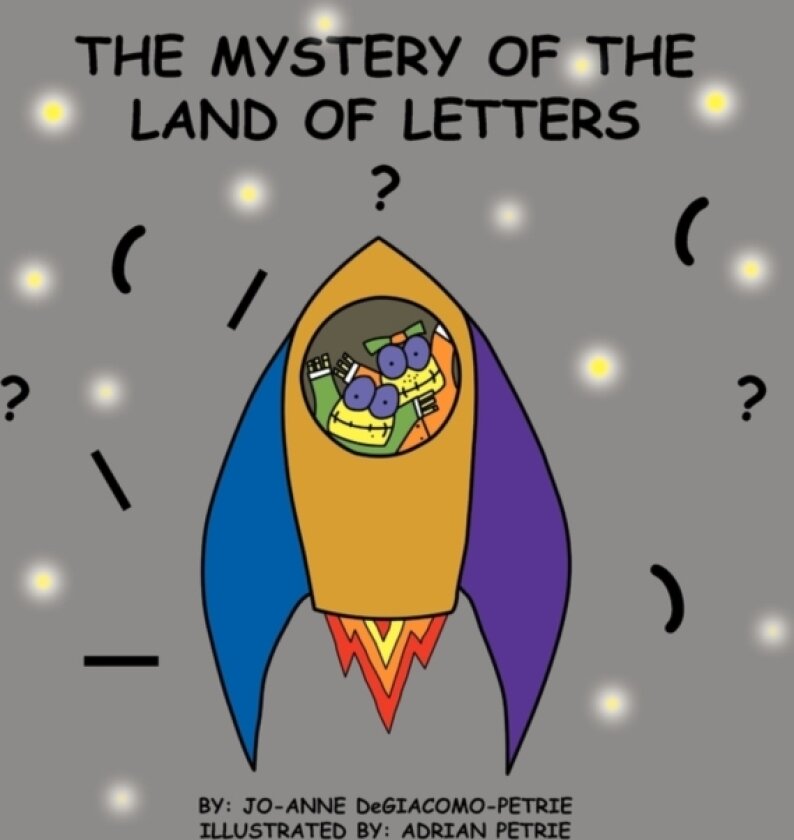 The Mystery of the Land of Letters av Jo-Anne Degiacomo-Petrie (Paperback)