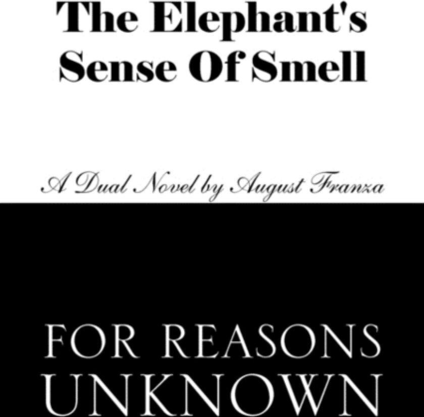 The Elephant's Sense of Smell and for Reasons Unknown av AUGUST FRANZA (Paperback)