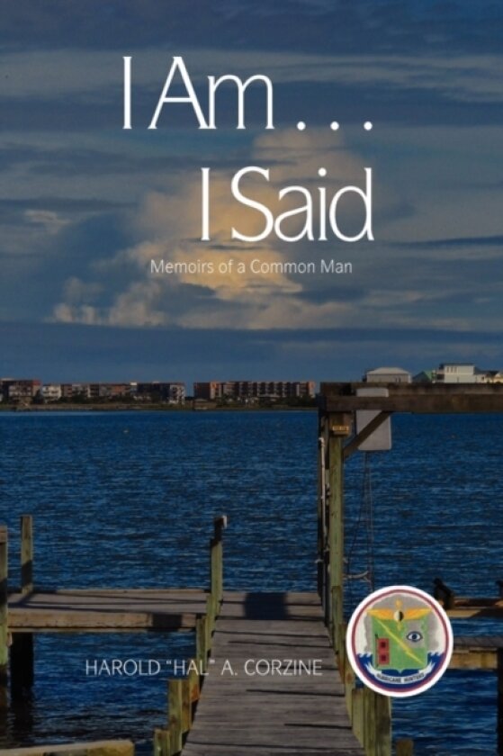 I Am ... I Said av Harold Hal a Corzine (Hardcover)