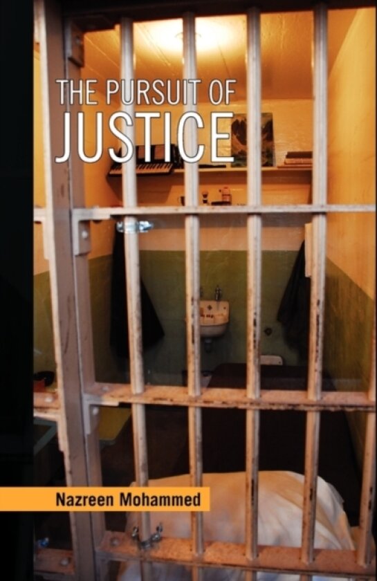 The Pursuit of Justice av Nazreen Mohammed (Hardcover)
