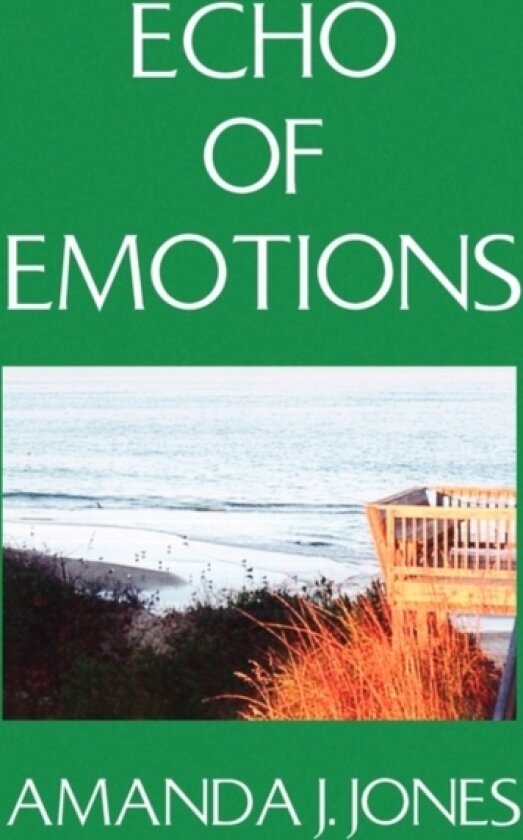 Echo of Emotions av Amanda J Jones (Paperback)