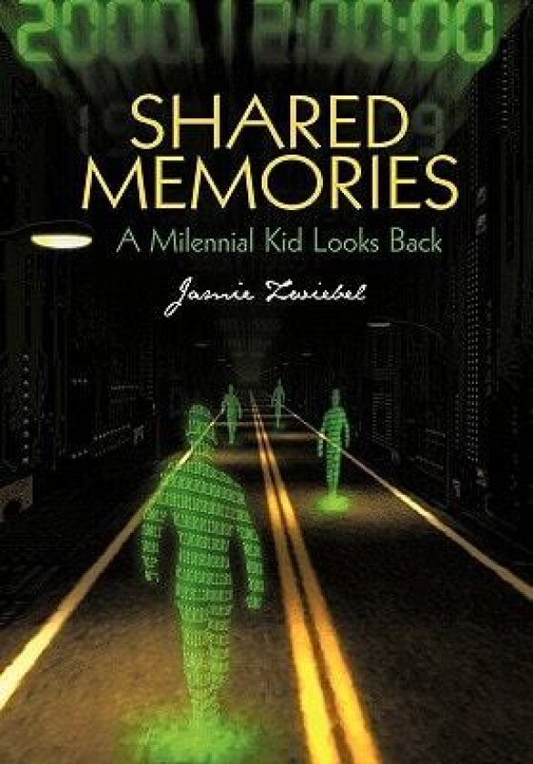 Shared Memories av Jamie Zwiebel (Hardcover)