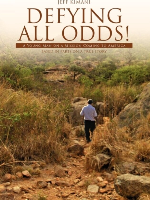 Defying All Odds! av Jeff Kimani (Hardcover)