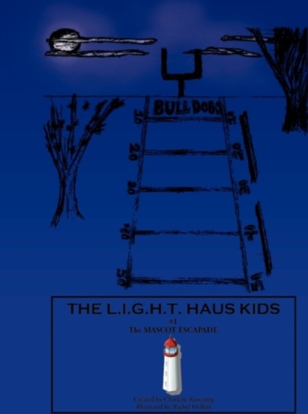 The L.I.G.H.T. Haus Kids av Charlene Kroening (Hardcover)