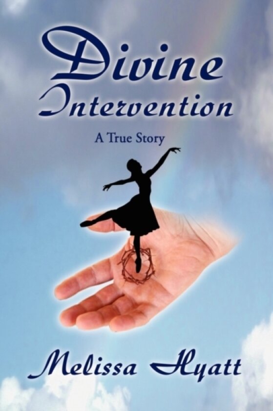 Divine Intervention av Melissa Hyatt (Hardcover)