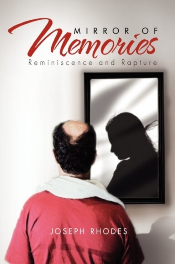 Mirror of Memories av JOSEPH RHODES (Paperback)