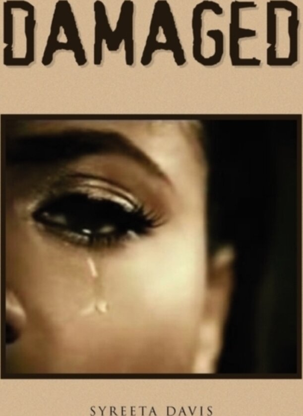 Damaged av Syreeta Davis (Paperback)