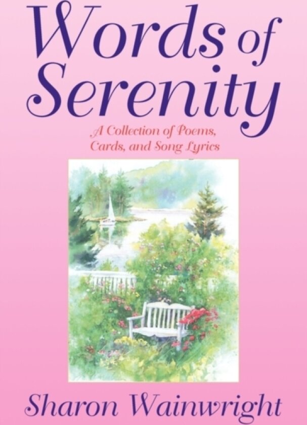 Words of Serenity av Sharon Wainwright (Paperback)