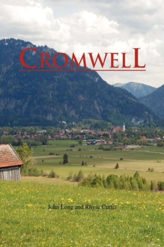 Cromwell av John Long, Rhyse Curtis (Paperback)