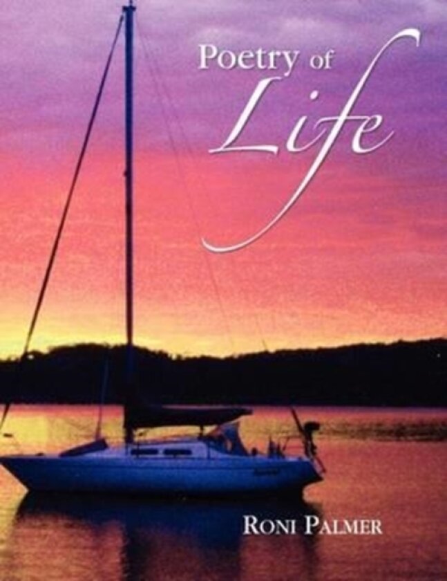 Poetry of Life av Roni Palmer (Paperback)