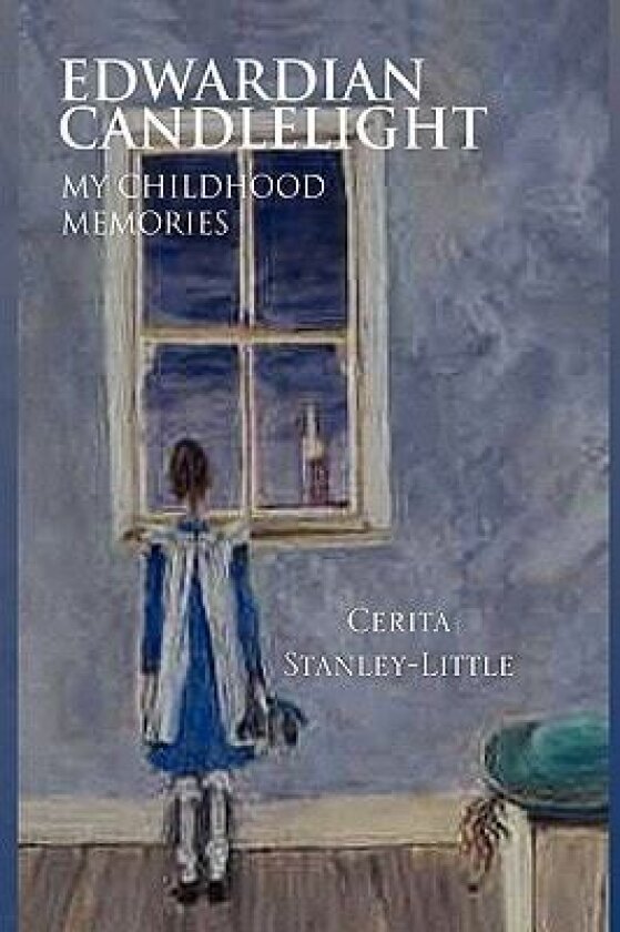 Edwardian Candlelight av Cerita Stanley-Little (Paperback)