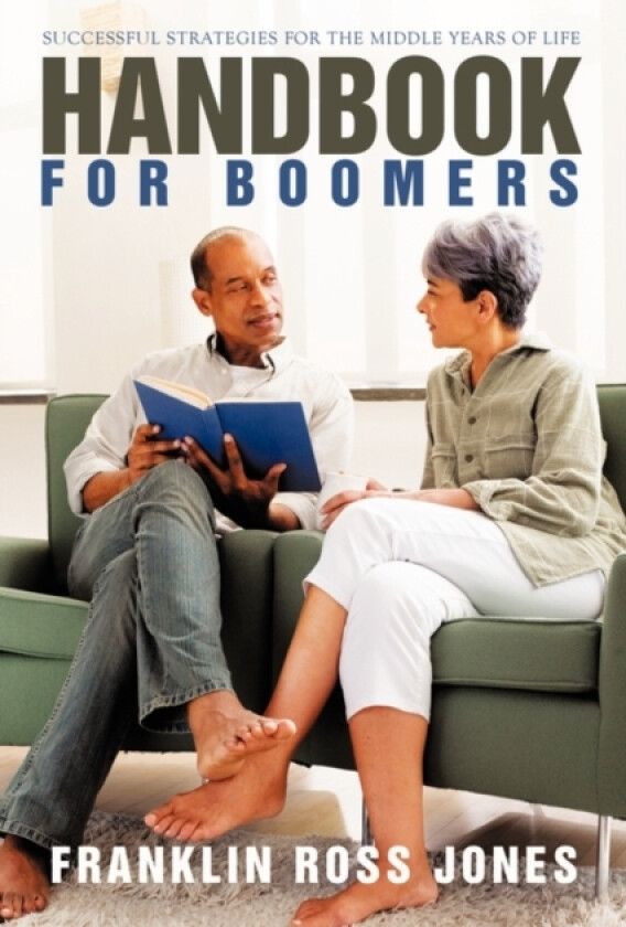 Handbook for Boomers av Franklin Ross Jones (Paperback)