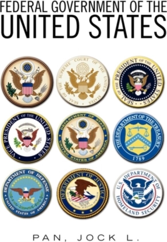 Federal Government of the United States av Jock Pan (Paperback)