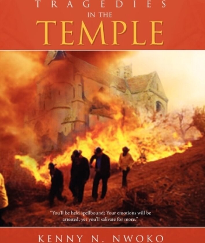 Tragedies in the Temple av Kenny N Nwoko (Hardcover)