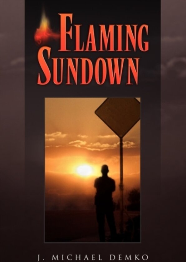 Flaming Sundown av J Michael Demko (Paperback)