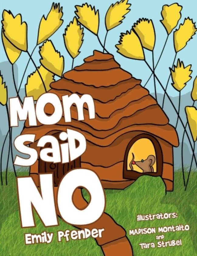 Mom Said No av Emily Pfender (Paperback)